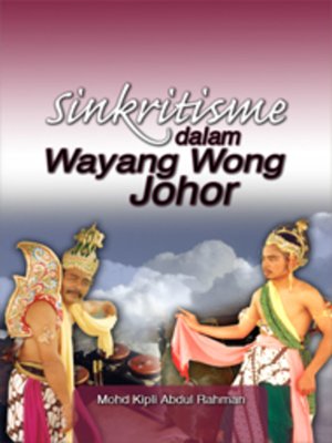 cover image of Sinkritisme dalam Wayang Wong Johor